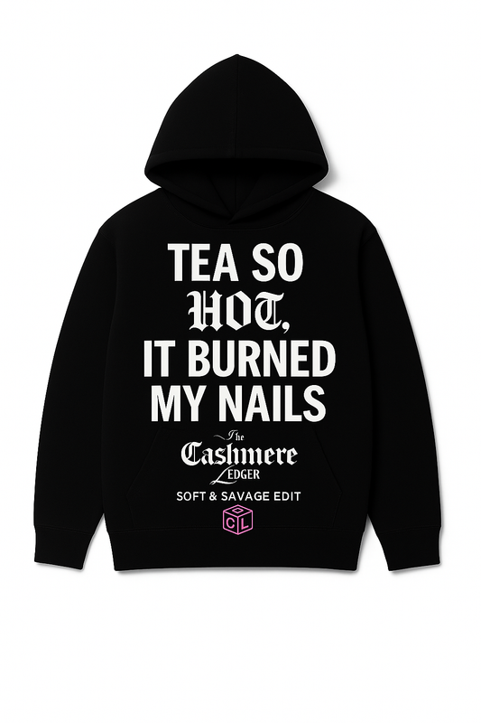 Tea So Hot Hoodie