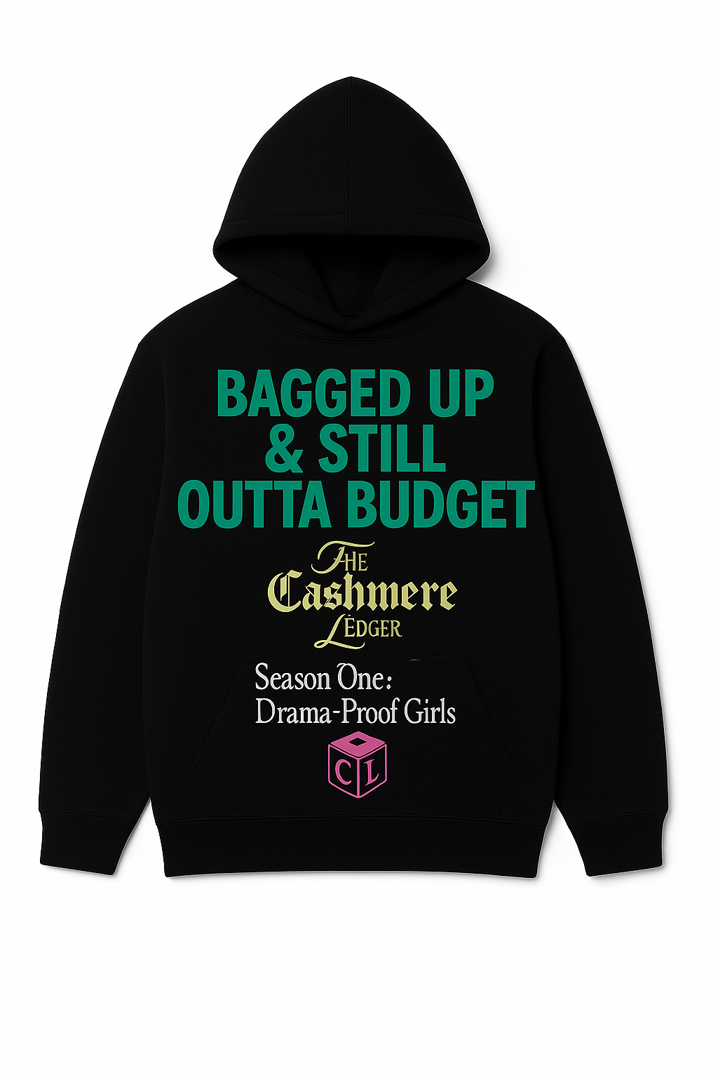 Bagged Up & Outta Budget Hoodie