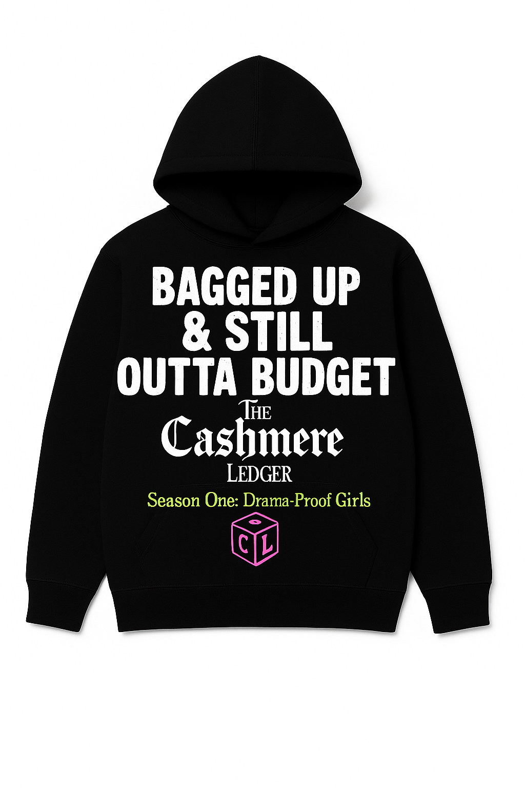 Bagged Up & Outta Budget Hoodie